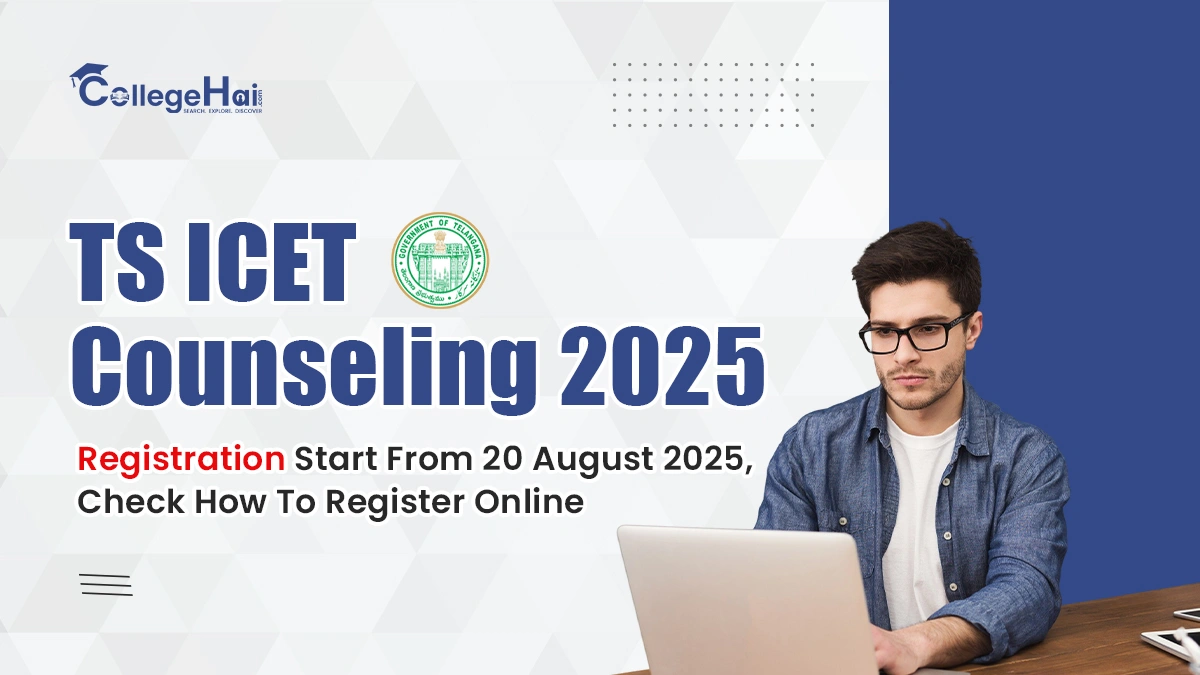 TS ICET Counseling 2025 Registration Start From 20 August 2025.webp